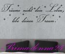 Wandtattoo Sprche Zitate Trume nicht dein Leben 118cm x 50cm